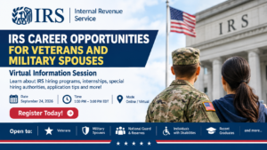 IRS Career Opportunities for Veterans and Military Spouses: Virtual Information Session on September 24, 2026